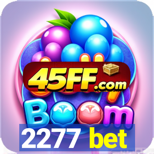 2277 bet